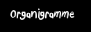 organigramme